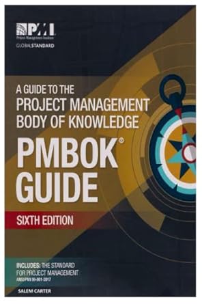 Guide to the Project Management 6th Edition ISBN: 979-8374068412