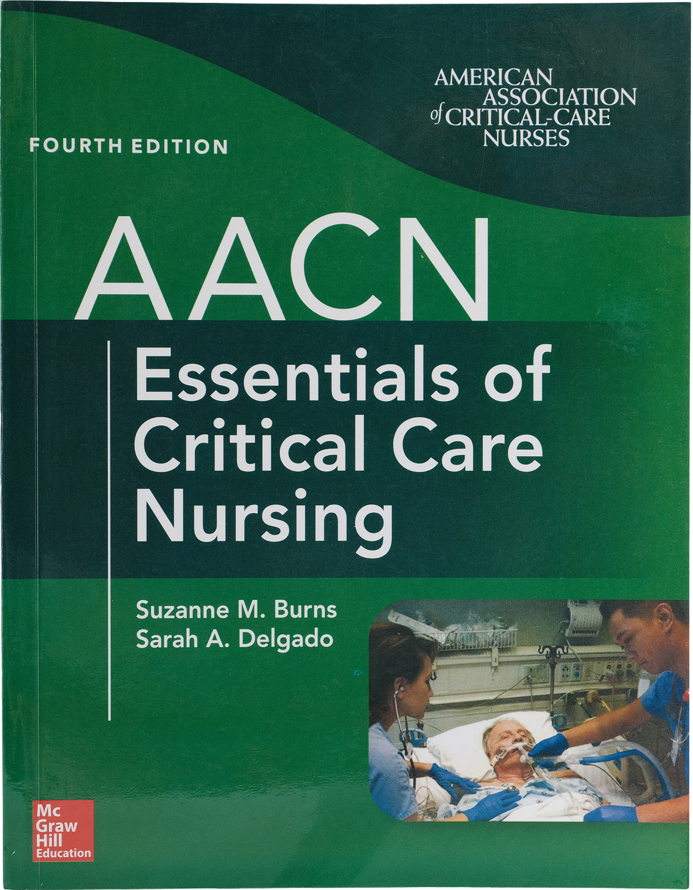 AACN Essentials of Critical Care Nursing ISBN: 9781260116755