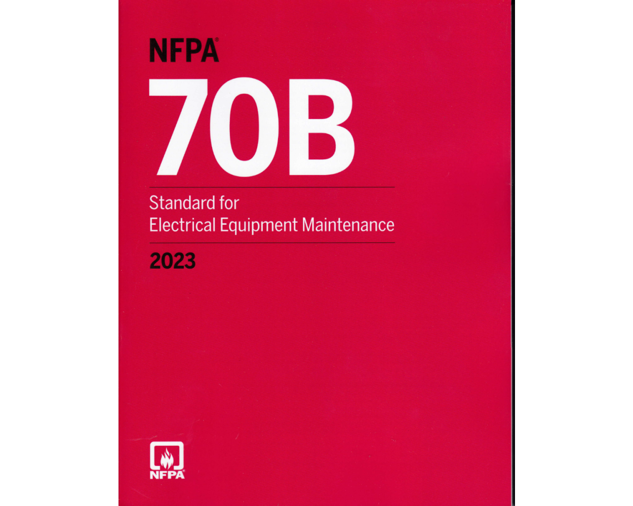 NFPA 70B Standard for Electrical Equipment Maintenance, 2023 Edition ISBN: 9781455929719