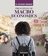 Principles of Macroeconomics (MindTap Course List) 9th Edition ISBN: 978-0357133491