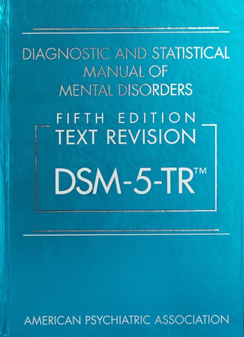 Diagnostic And Statistical Manual Of Mental Disorders, Text Revision Dsm-5tr 5th Edition Hardcover ISBN: 978-0890425756