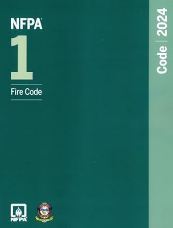 NFPA 1, Fire Code, 2024 Edition Paperback ISBN: 978-1455930388