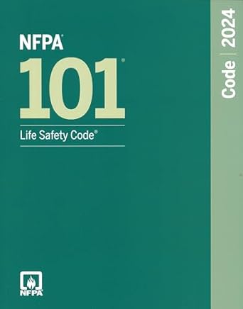 NFPA 101 Life Safety Code 2024 Edition ISBN: 978-1455930562
