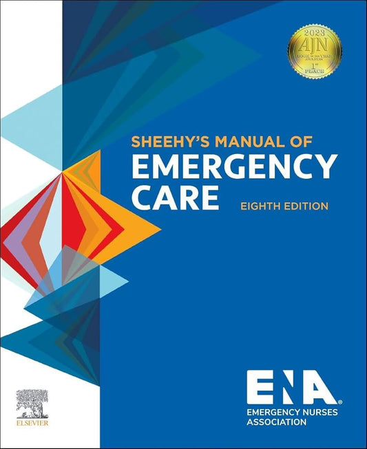 Sheehy’s Manual of Emergency Care 8th Edition ISBN: 9780323710602