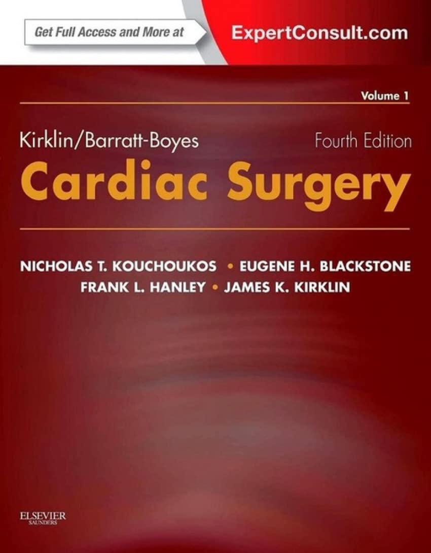 Kirklin/Barratt-Boyes Cardiac Surgery: Expert Consult - Online and Print (2-Volume Set) (Kochoukas, Kirklin/Barratt-Boyes Cardiac Surgery (2 vol. Set)) 4th Edition