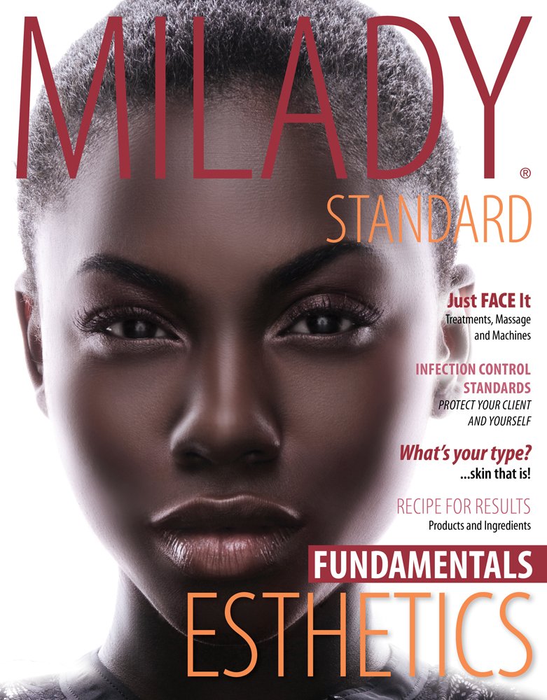 Milady Standard Esthetics: Fundamentals 11th Edition