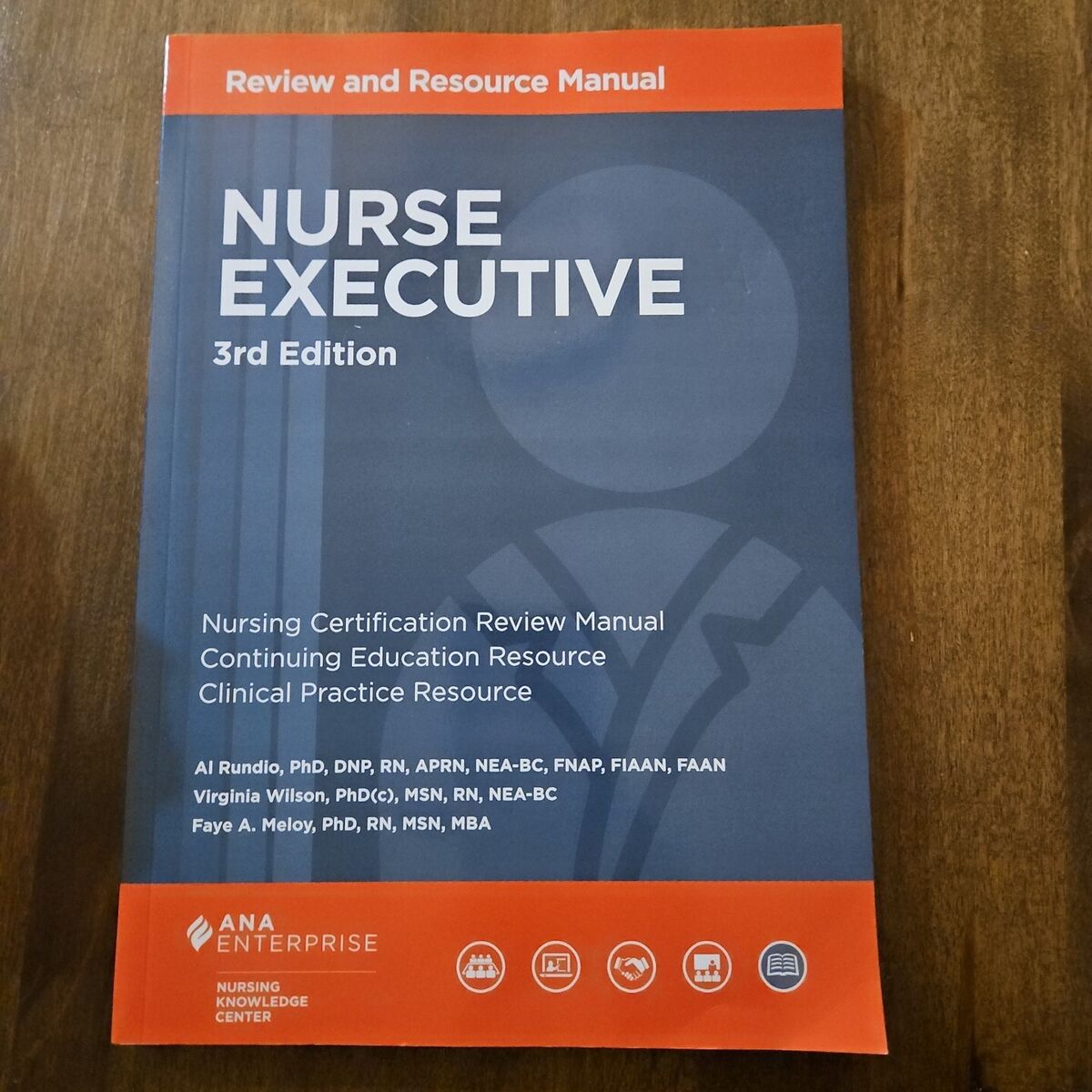 Nurse Executive Review and Resource Manual, 3rd Edition ISBN: 9781935213789