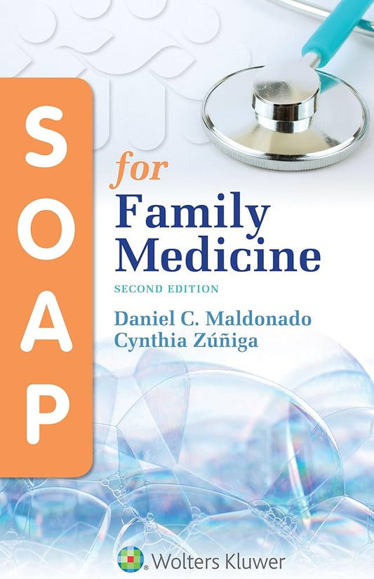 LWW - SOAP for Family Medicine 2nd Edition ISBN: 9781496397942